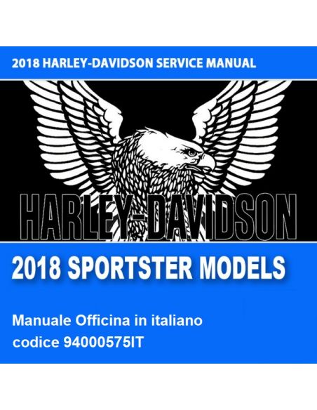 Manuale Officina originale Harley Davidson per Sportster del 2018 in italiano rif OEM94000575IT